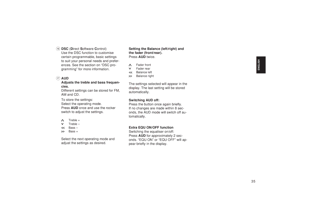 Blaupunkt RD 148 Aud, Adjusts the treble and bass frequen- cies, Setting the Balance left/right and the fader front/rear 