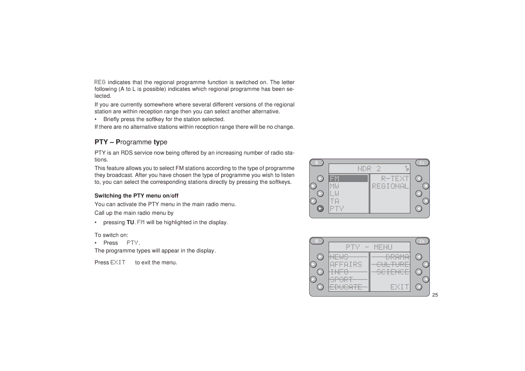 Blaupunkt RDM 127 PTY PTY Menu News, Affairs, Info, Sport Exit Educate, Switching the PTY menu on/off 