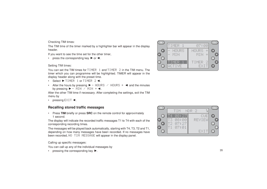 Blaupunkt RDM 127 Recalling stored traffic messages, Hours Hours + MIN MIN + Timer, Active Exit TIM NDR, Cue, Review 