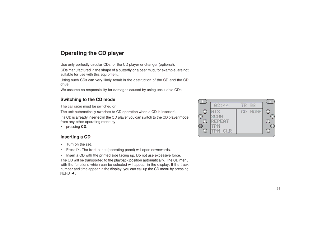 Blaupunkt RDM 127 Operating the CD player, Switching to the CD mode, Inserting a CD, MIX CD Name Scan Repeat TPM TPM CLR 