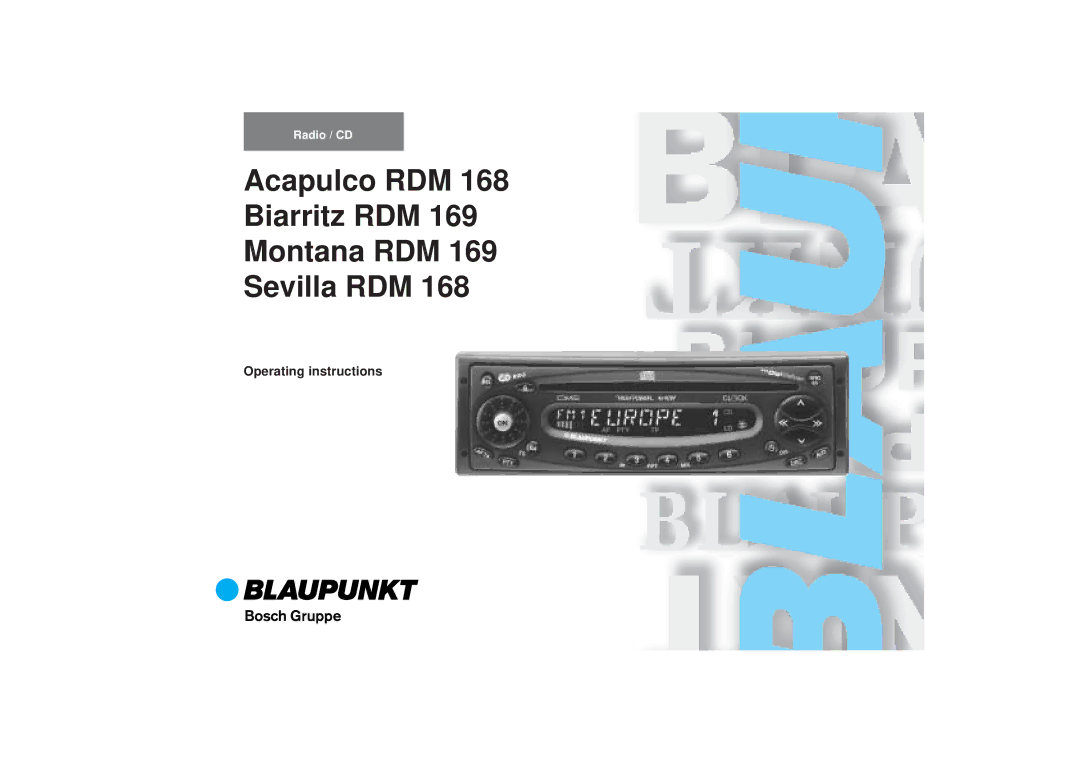 Blaupunkt RDM 168, RDM 169 operating instructions Acapulco RDM Biarritz RDM Montana RDM Sevilla RDM 