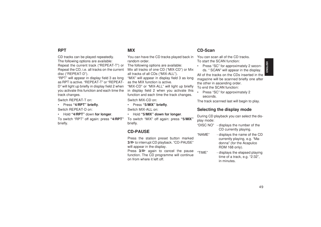 Blaupunkt RDM 168, RDM 169 operating instructions Rpt, Selecting the display mode 