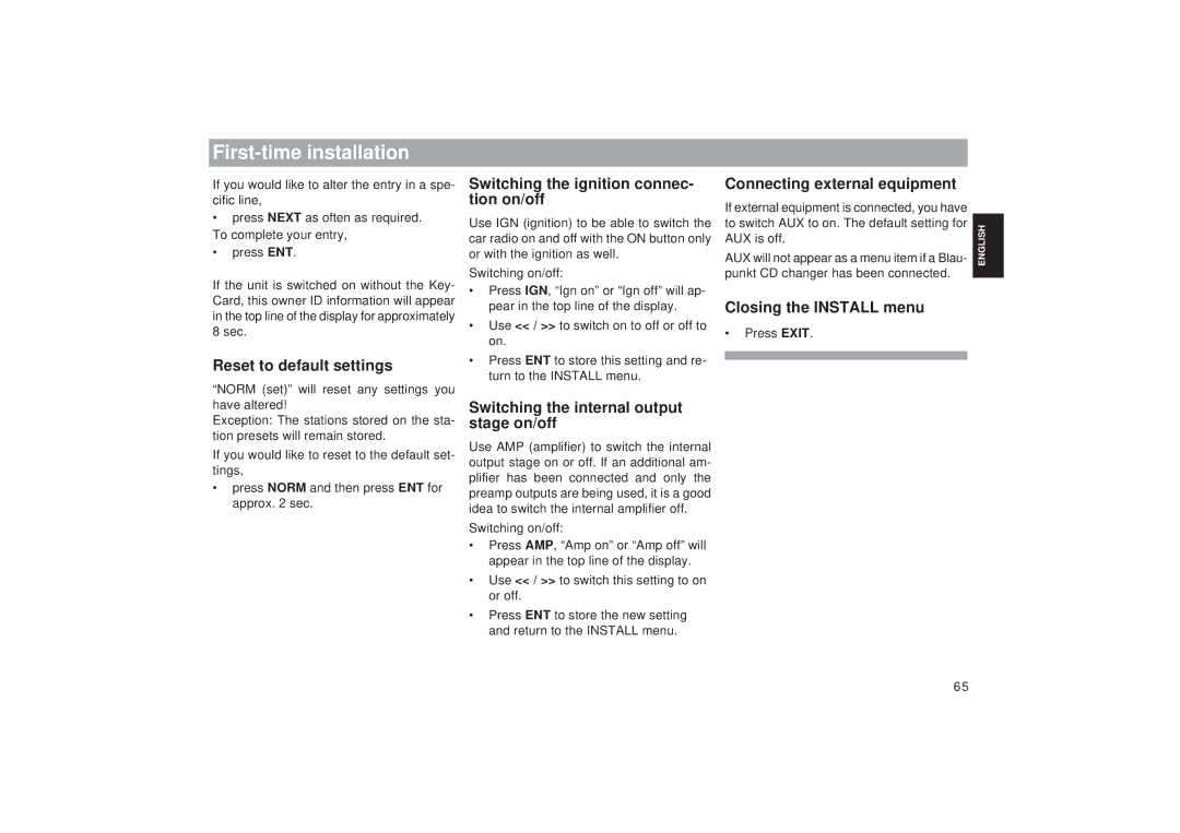 Blaupunkt RDM 169 First-time installation, Reset to default settings, Switching the ignition connec- tion on/off 