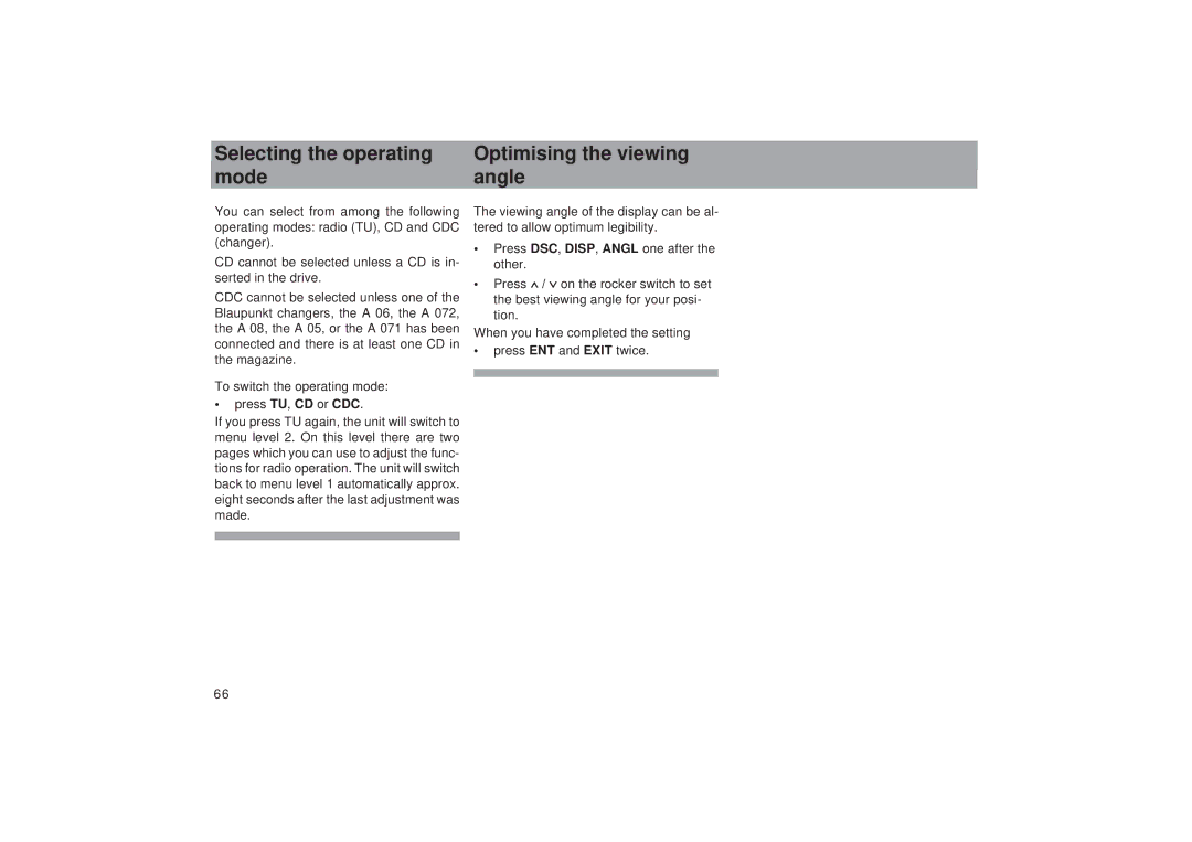 Blaupunkt RDM 169 operating instructions Selecting the operating Optimising the viewing Mode Angle 