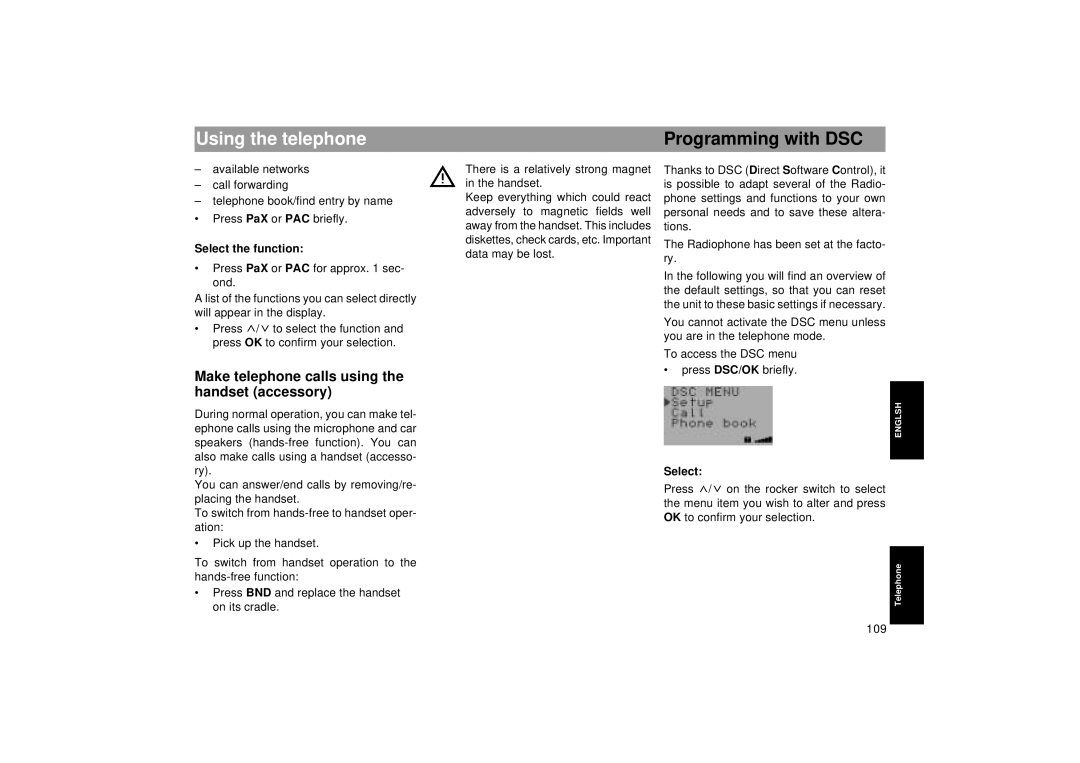 Blaupunkt RTM 127 Programming with DSC, Make telephone calls using the handset accessory, Select the function 