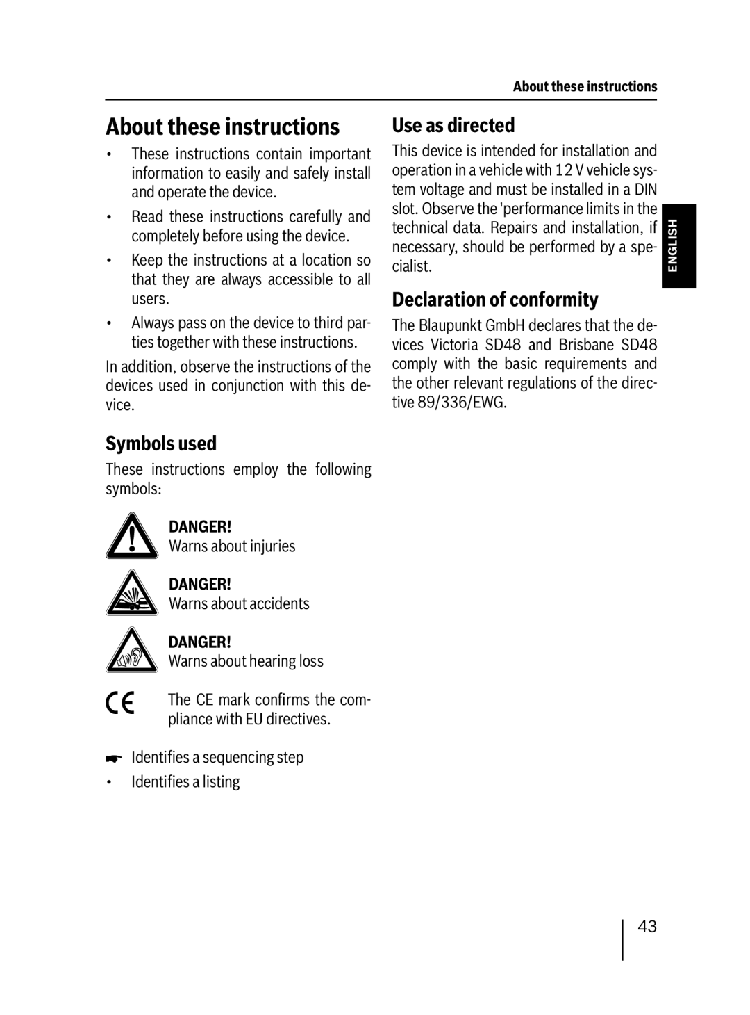 Blaupunkt SD48 7 648 001 310 About these instructions, Use as directed, Declaration of conformity, Symbols used 