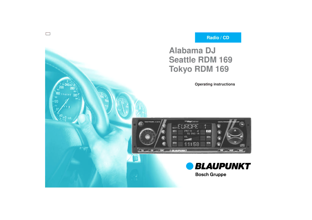 Blaupunkt SEATTLE RDM 169 operating instructions Alabama DJ Seattle RDM Tokyo RDM 