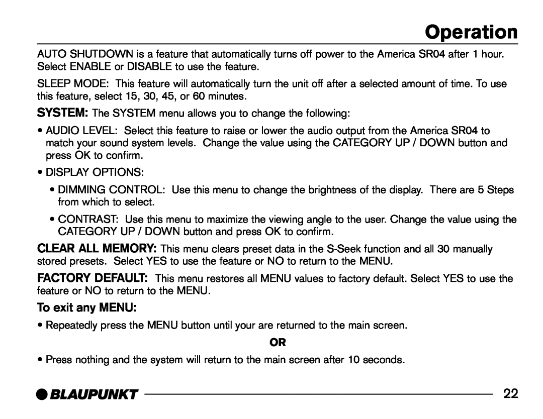 Blaupunkt SR04 manual Operation, To exit any MENU 