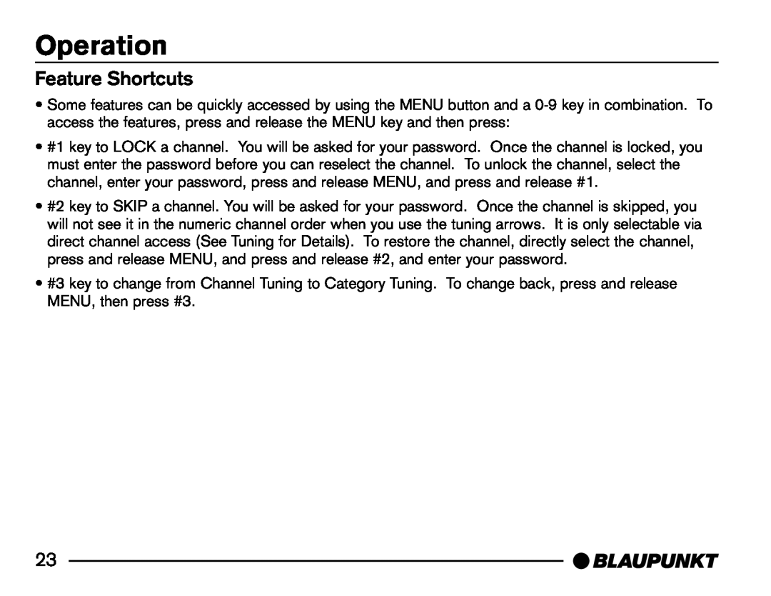 Blaupunkt SR04 manual Feature Shortcuts, Operation 