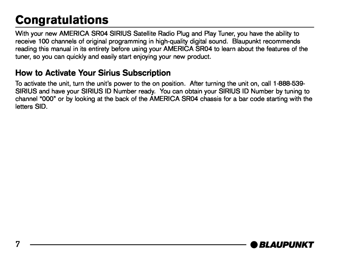 Blaupunkt SR04 manual Congratulations, How to Activate Your Sirius Subscription 