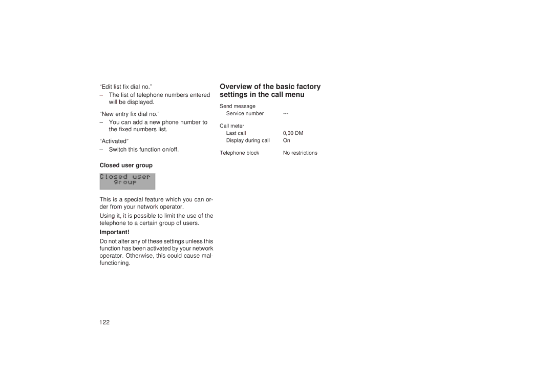 Blaupunkt TCM 127 operating instructions Overview of the basic factory settings in the call menu, Closed user group 