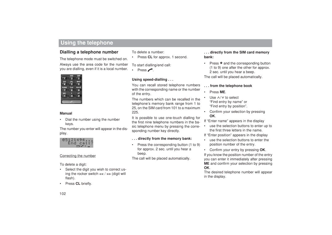 Blaupunkt TCM 169 operating instructions Using the telephone, Dialling a telephone number 