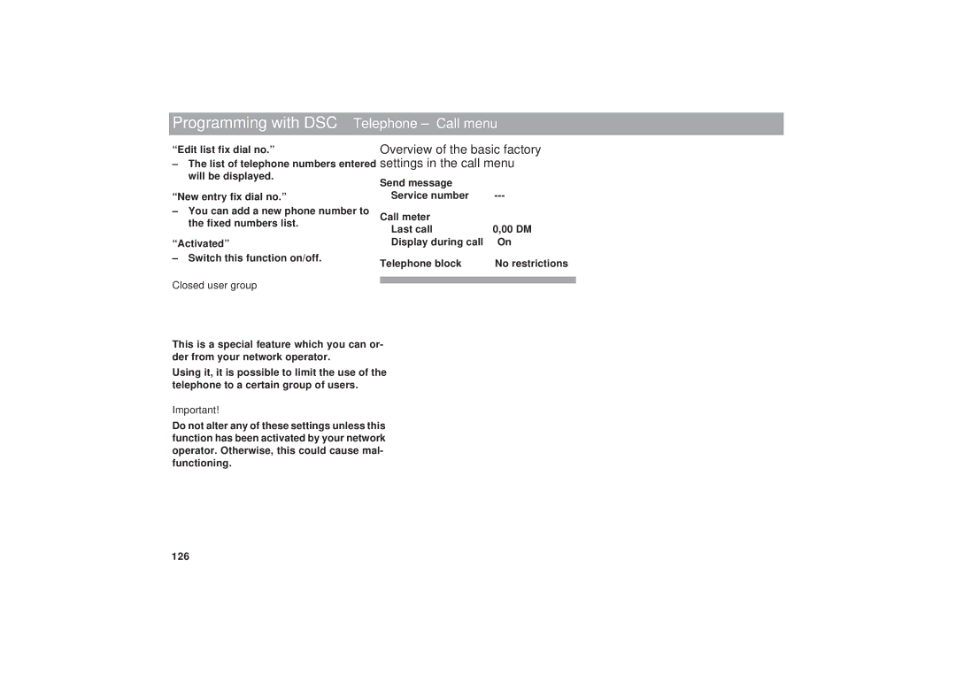 Blaupunkt TCM 169 operating instructions Overview of the basic factory settings in the call menu, Closed user group 