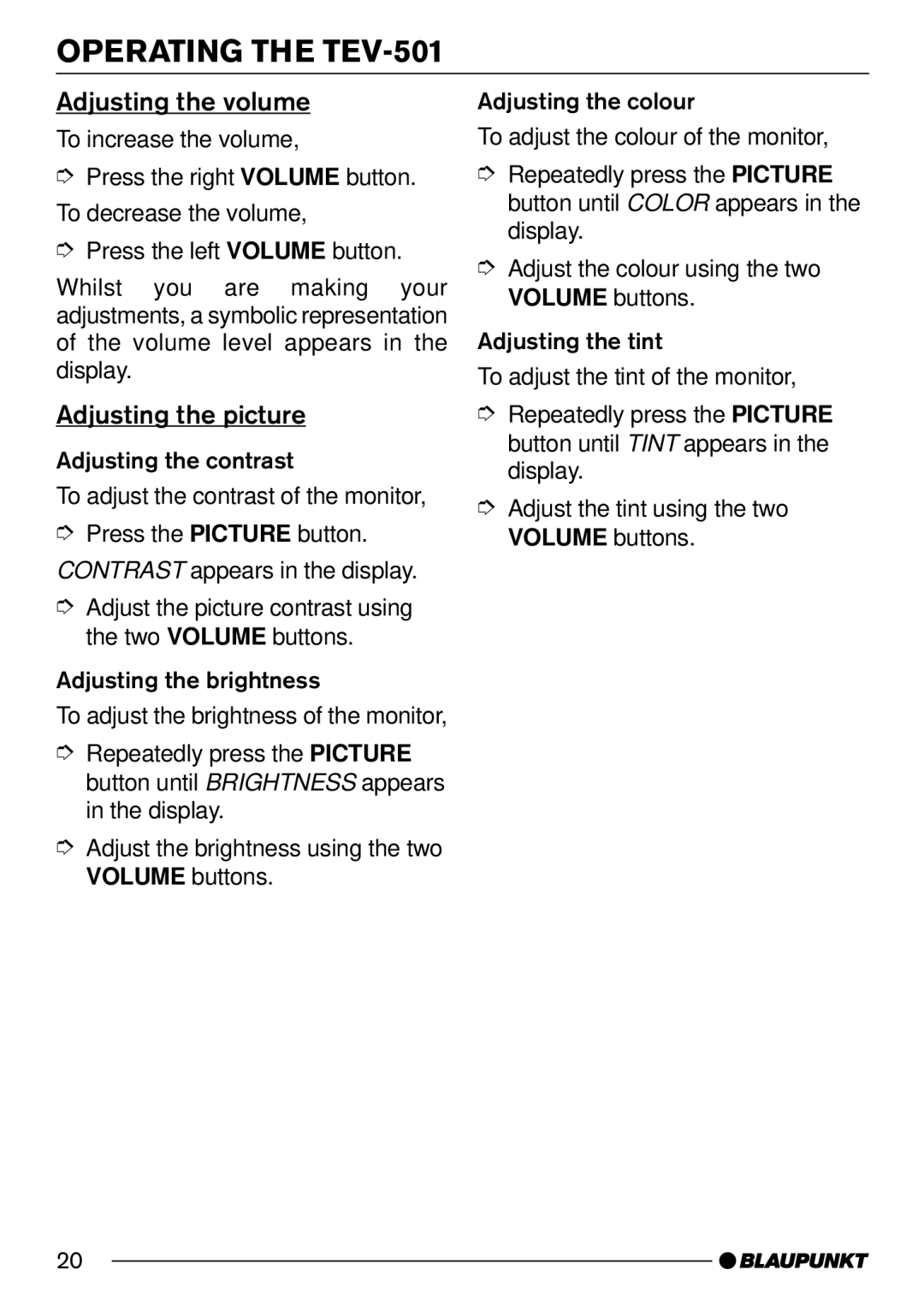 Blaupunkt TEV-501 installation instructions Adjusting the volume, Adjusting the picture 