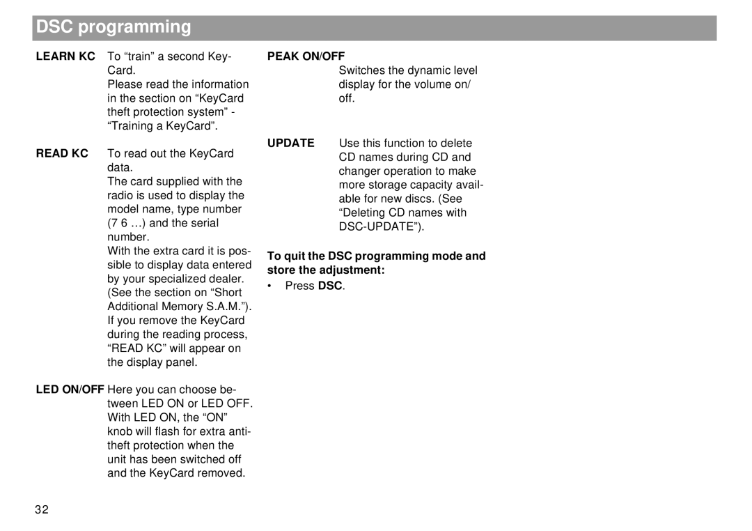 Blaupunkt Tokyo RDM 169 operating instructions Peak ON/OFF, To quit the DSC programming mode and store the adjustment 