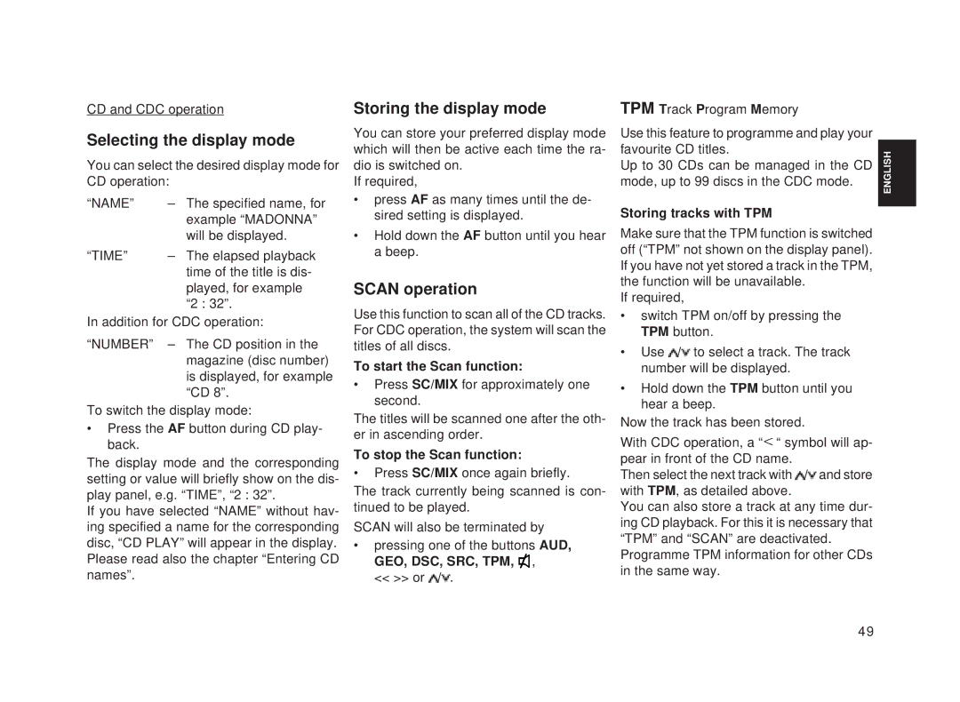 Blaupunkt Toronto RDM 128 Selecting the display mode, Storing the display mode, Scan operation, To stop the Scan function 