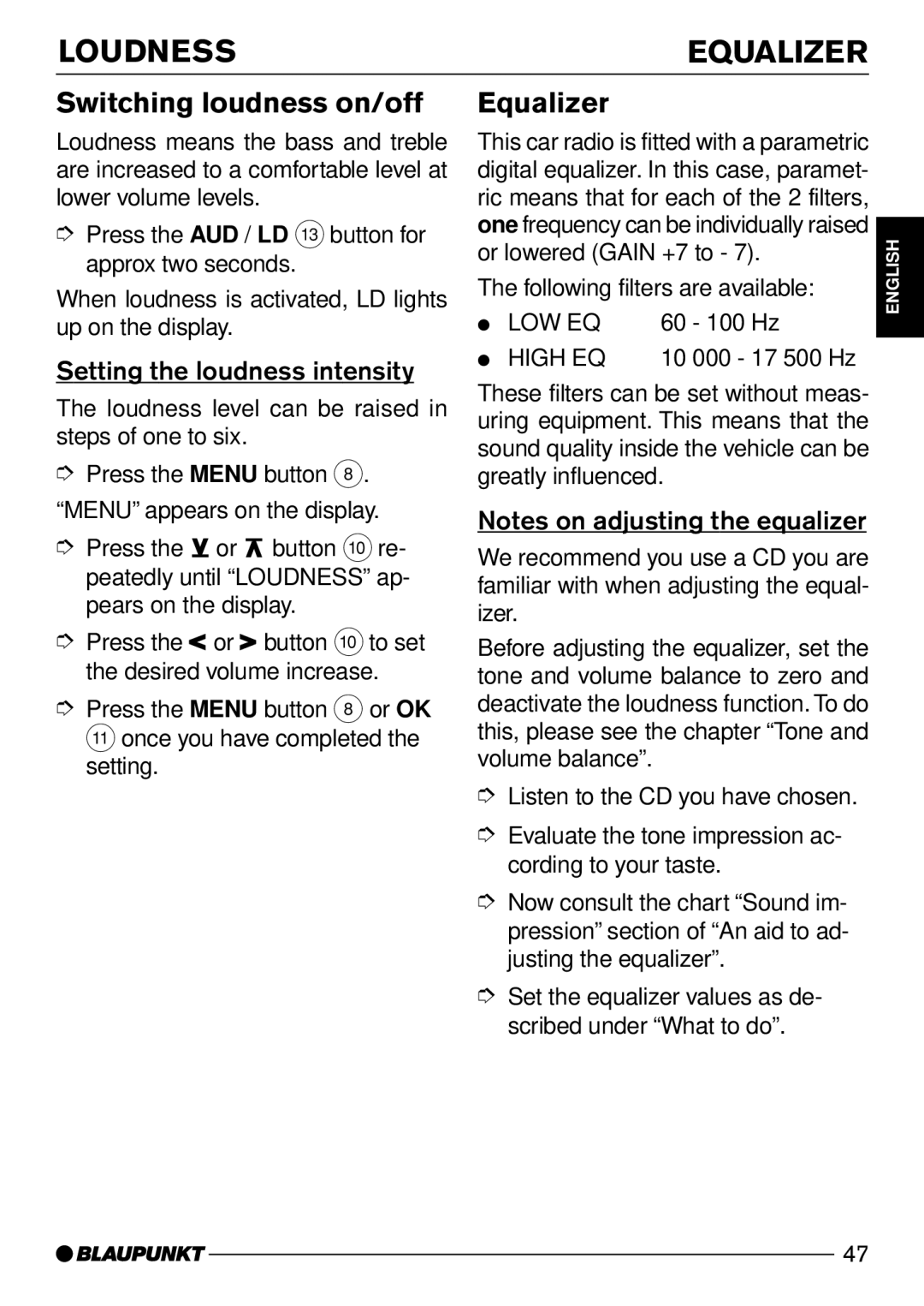 Blaupunkt Wiesbaden CD51, Sevilla CD51 Loudness Equalizer, Switching loudness on/off, Setting the loudness intensity 