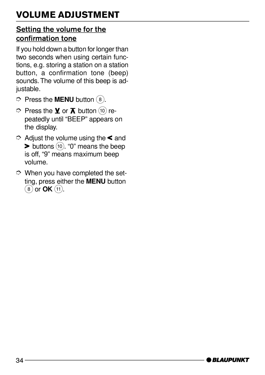 Blaupunkt Sevilla CD51, Wiesbaden CD51 operating instructions Setting the volume for the confirmation tone 