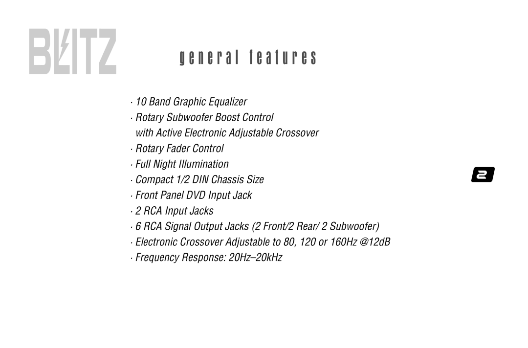 Blitz Audio BZE-10A user manual N e r a l f e a t u r e s 