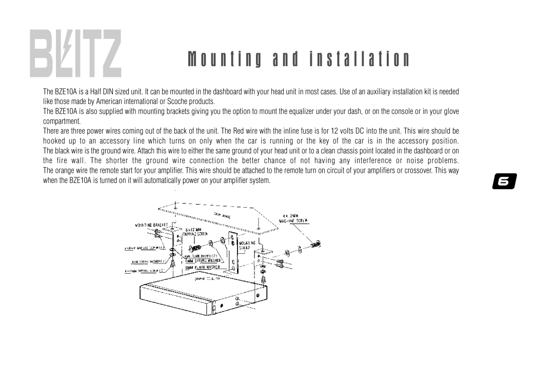 Blitz Audio BZE-10A user manual U n t i n g a n d Installation 