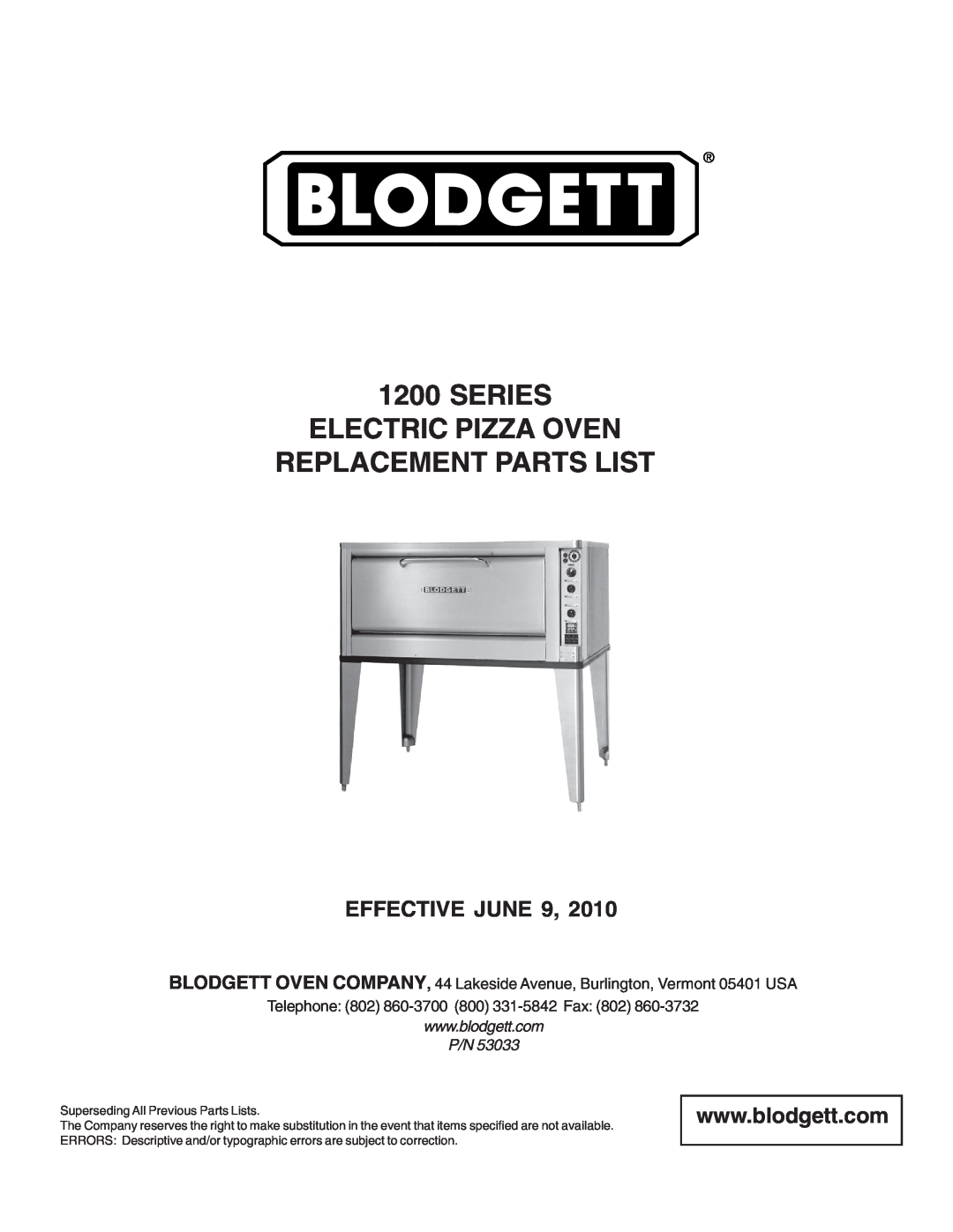 Blodgett 1200 manual Effective June, Telephone 802 860-3700800 331-5842Fax, Series Electric Pizza Oven 