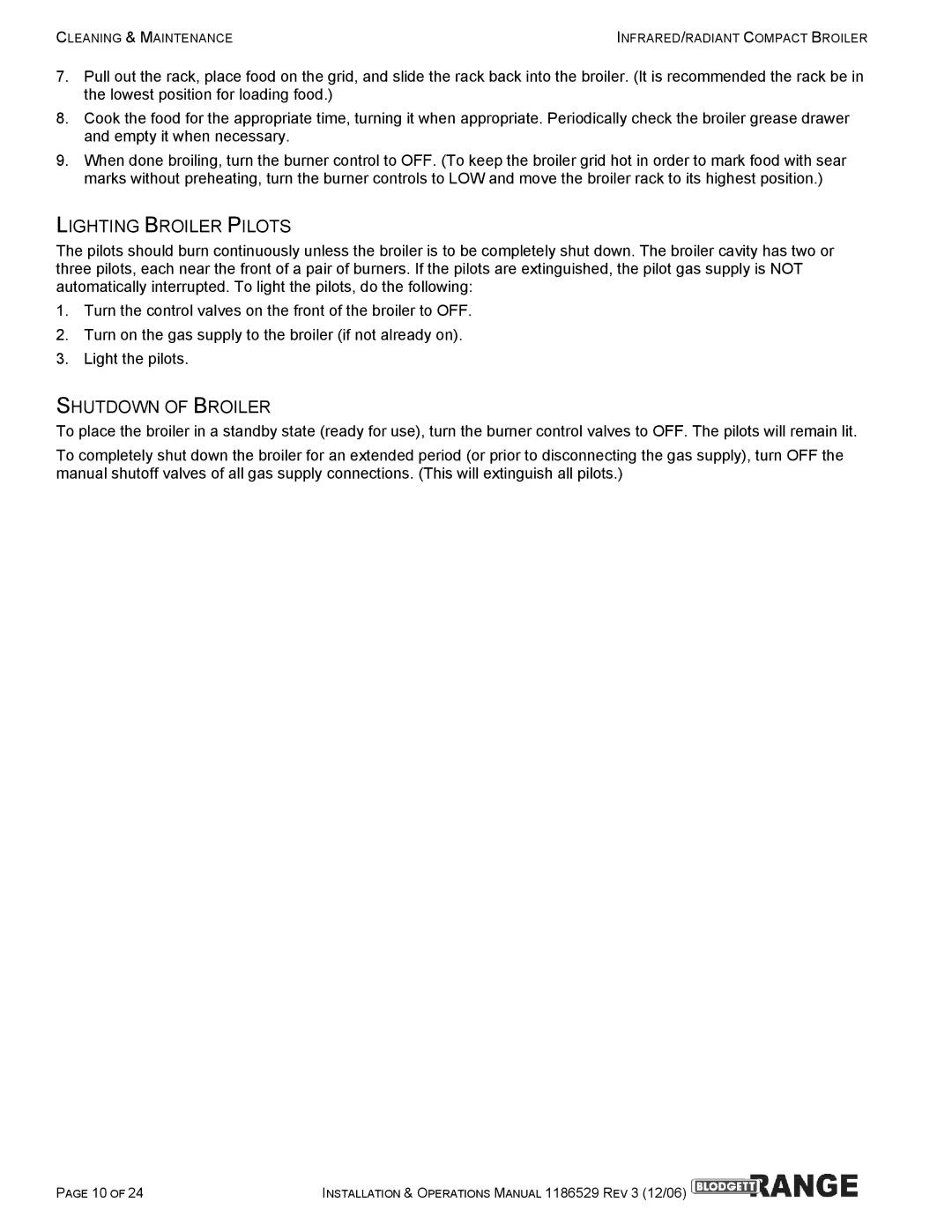 Blodgett B36-RAD, B48-RAD, B48-NFR, B36-NFR manual Lighting Broiler Pilots, Shutdown of Broiler 