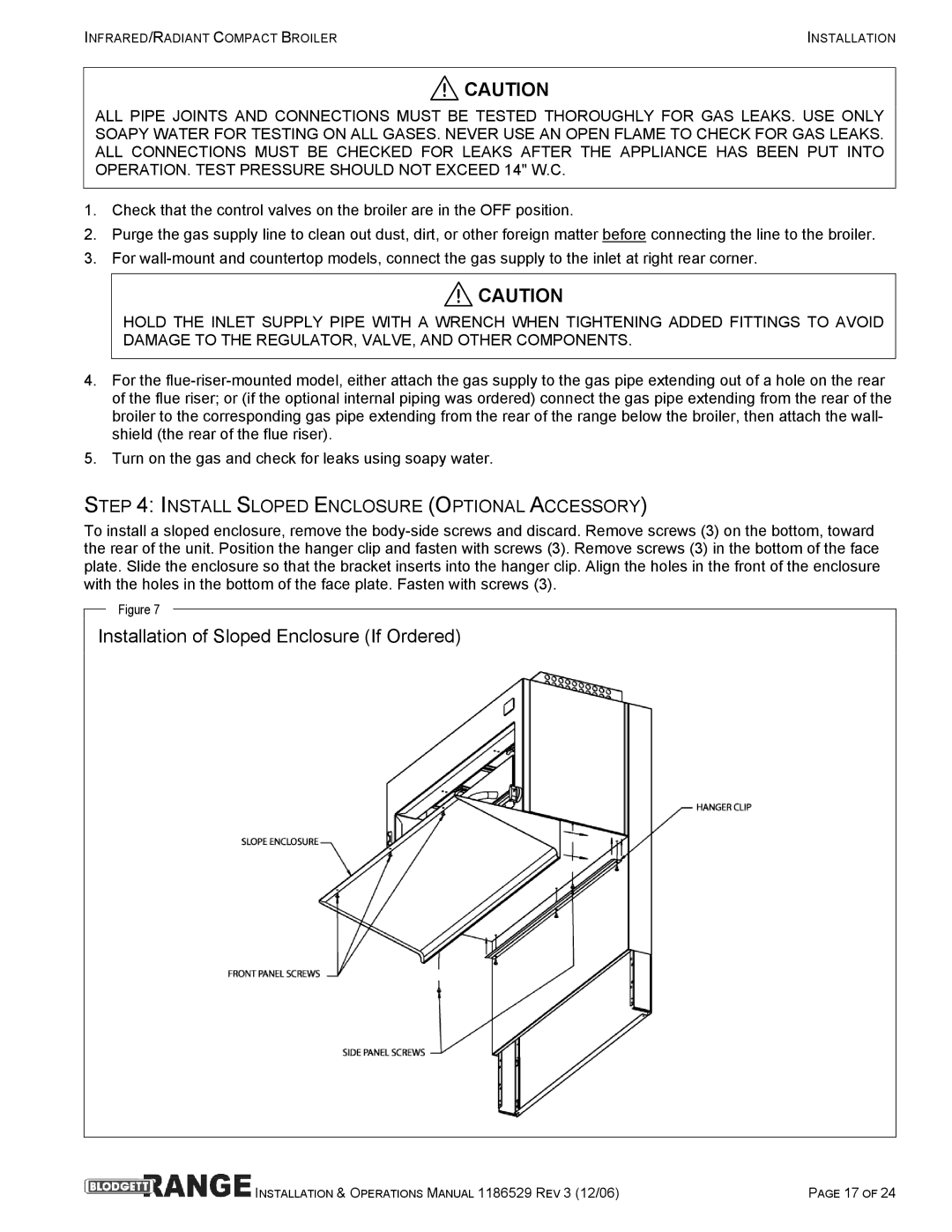 Blodgett B48-NFR, B48-RAD, B36-RAD Installation of Sloped Enclosure If Ordered, Install Sloped Enclosure Optional Accessory 