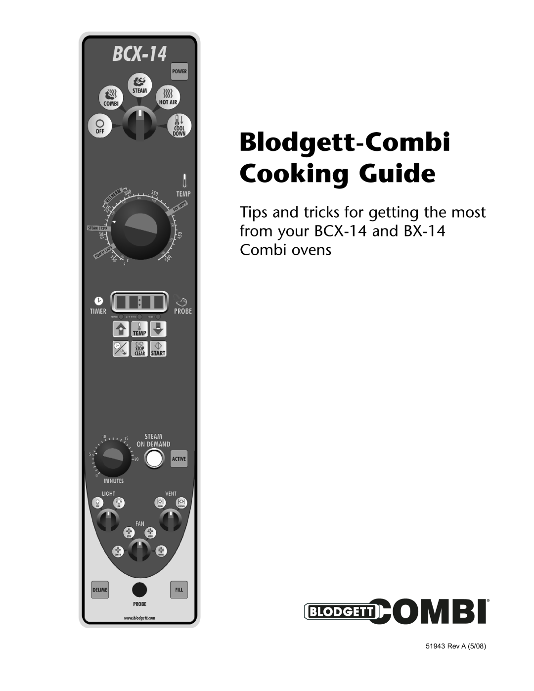 Blodgett BX-14, BCX -14 manual Blodgett-Combi Cooking Guide, Rev A 5/08 