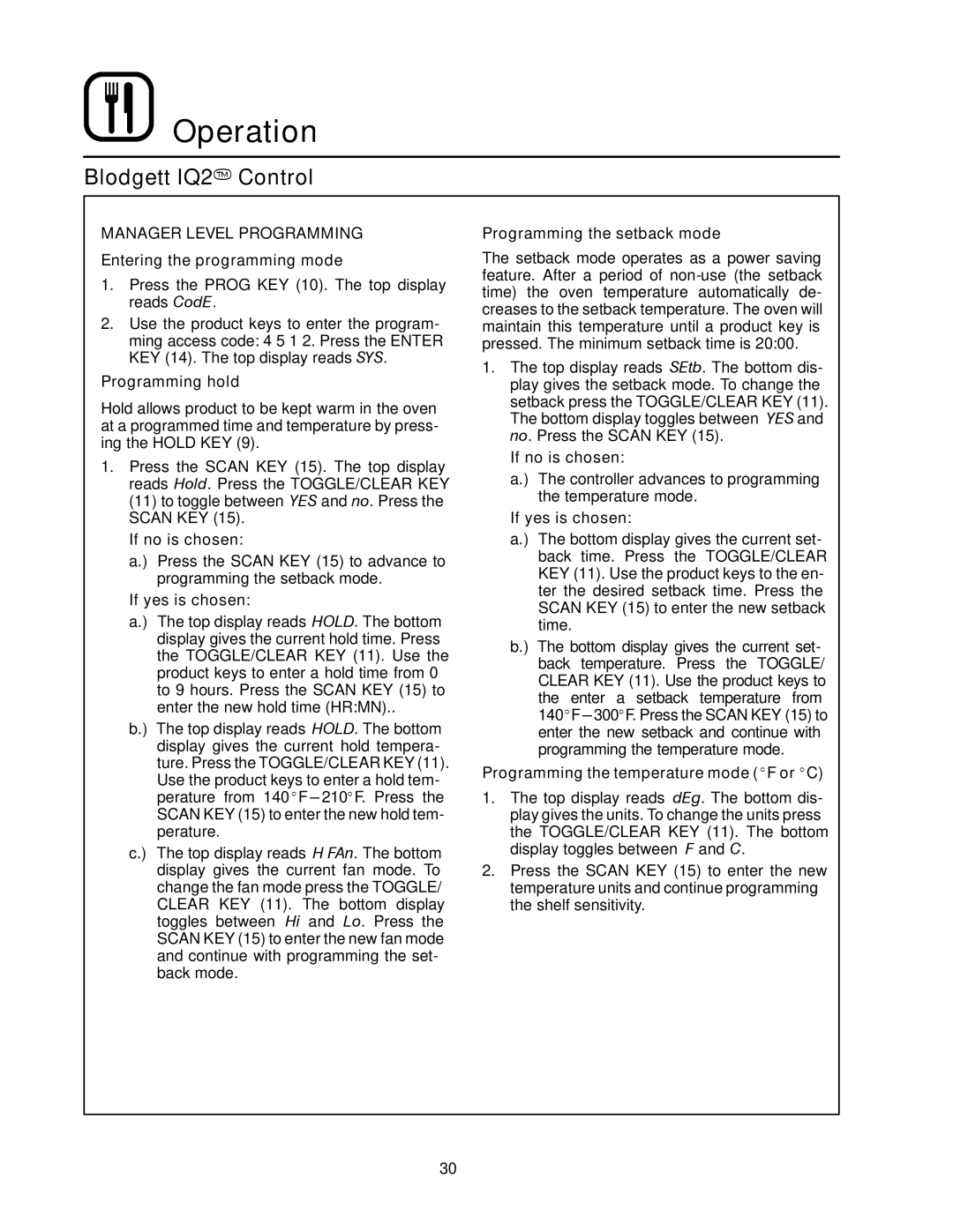 Blodgett DFG-200, DFG-100 manual Manager Level Programming Entering the programming mode, Programming hold, If no is chosen 