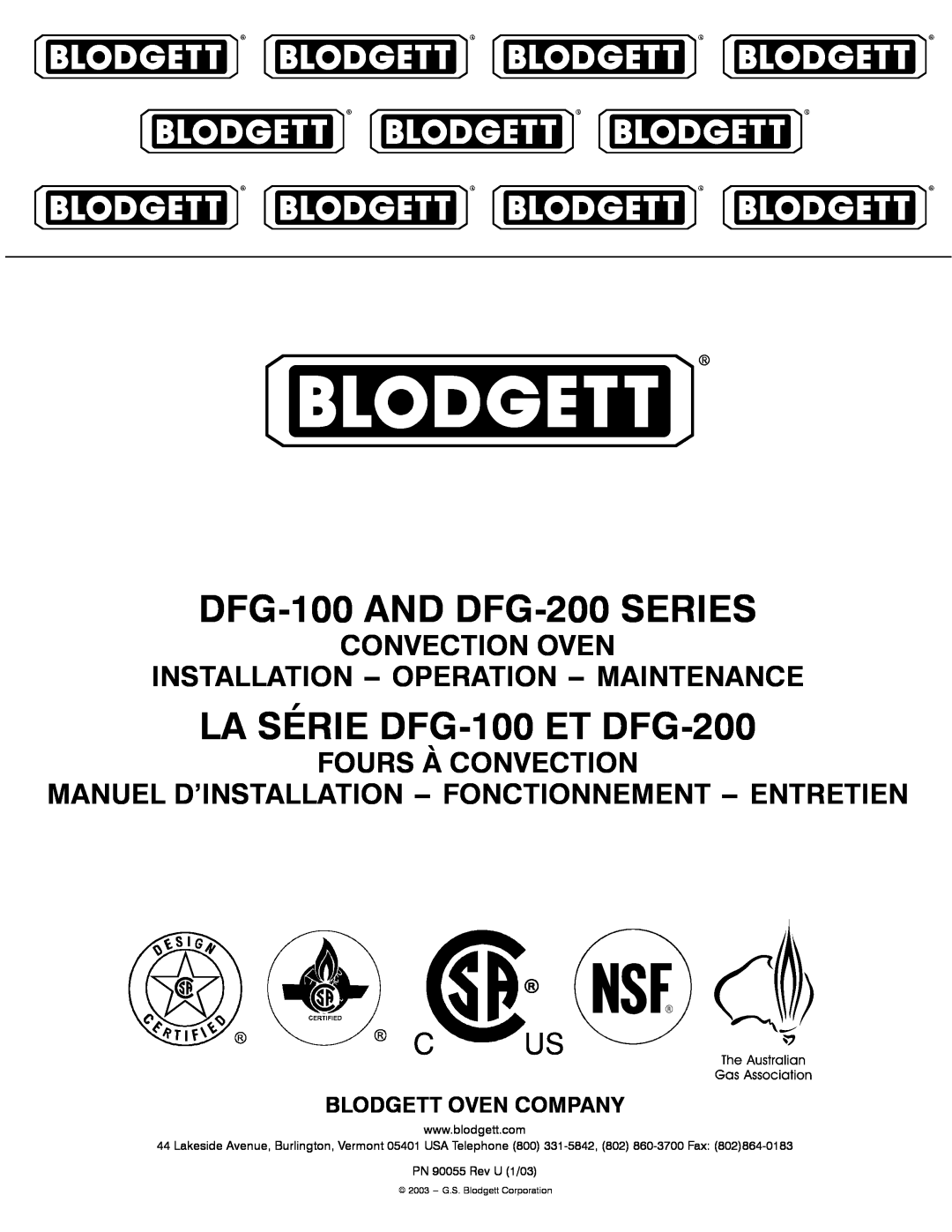 Blodgett manual DFG-100 AND DFG-200 SERIES, LA SÉRIE DFG-100 ET DFG-200, Fours À Convection, Blodgett Oven Company 