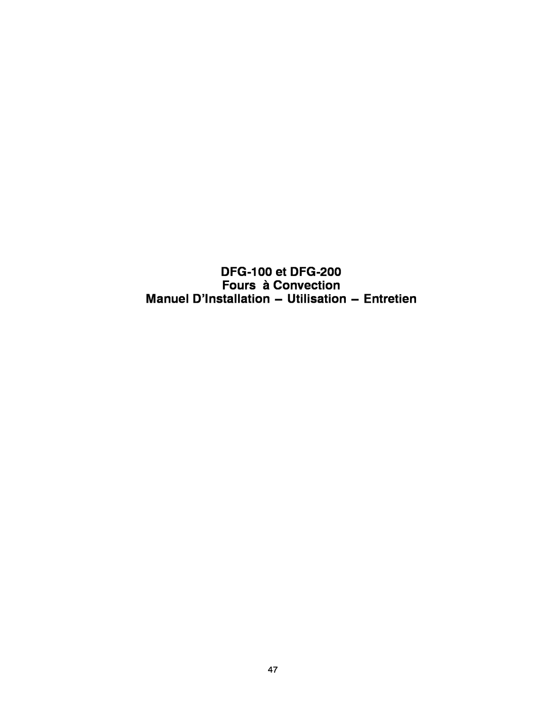 Blodgett manual Manuel D’Installation --- Utilisation --- Entretien, DFG-100 et DFG-200 Fours à Convection 