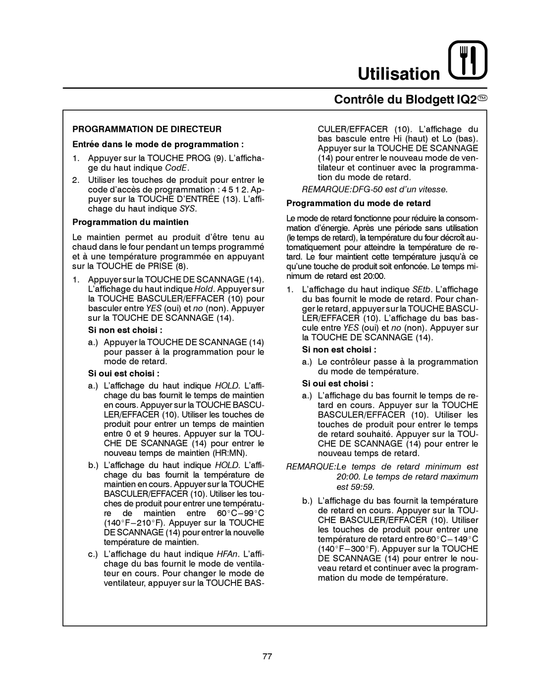 Blodgett DFG-50 manual Programmation du maintien, Si non est choisi, Si oui est choisi, Programmation du mode de retard 