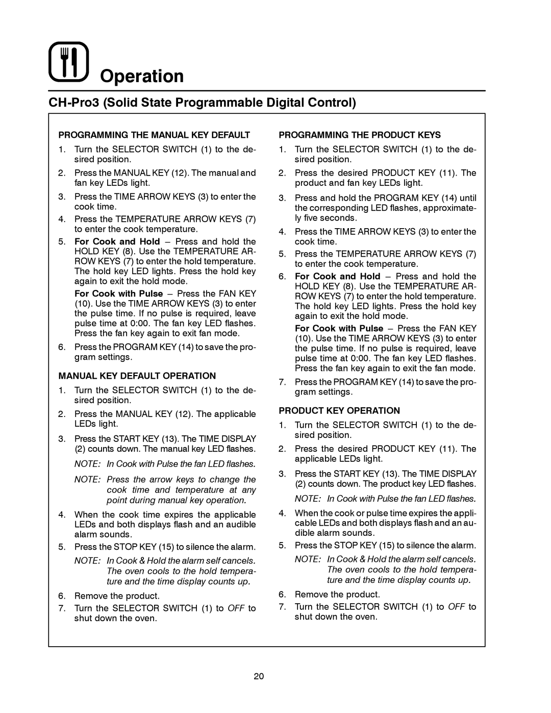 Blodgett MARK V XCEL CONVECTION OVEN manual Programming the Manual KEY Default, Manual KEY Default Operation 