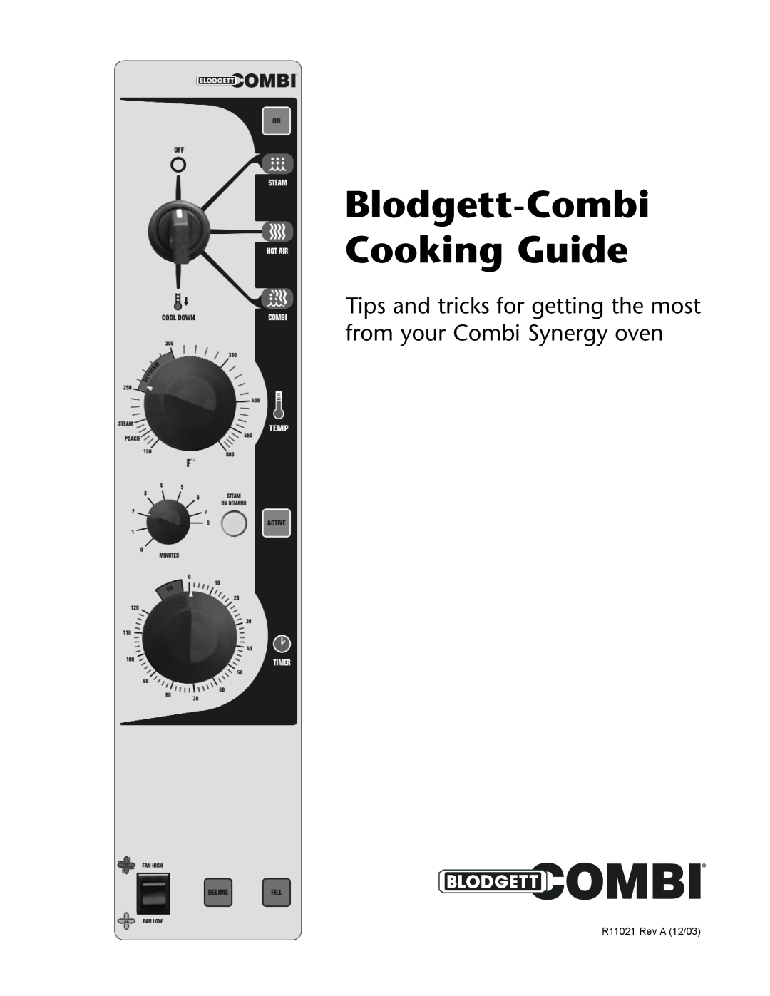 Blodgett R11021 manual Blodgett-Combi Cooking Guide, Tips and tricks for getting the most from your Combi Synergy oven 