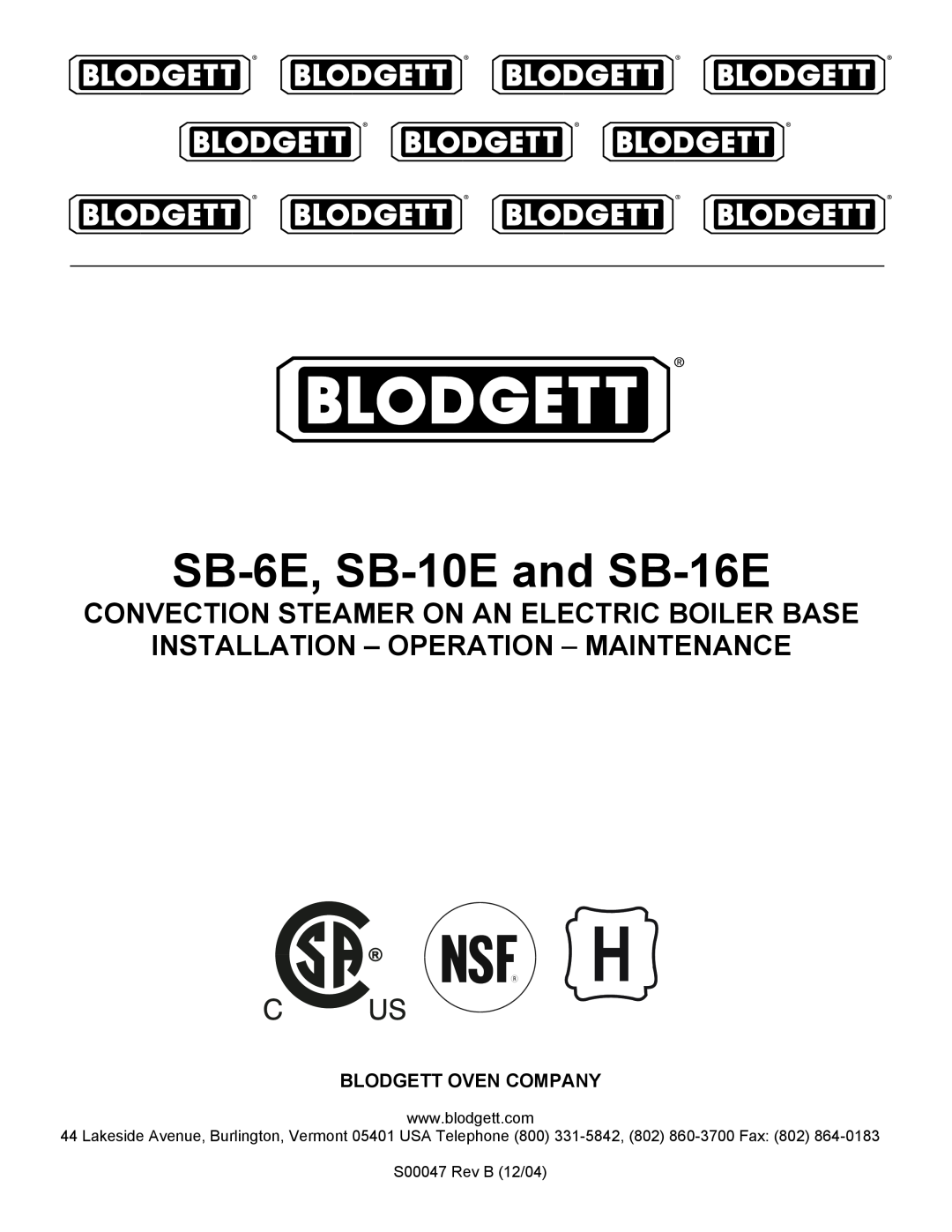 Blodgett manual SB-6E, SB-10Eand SB-16E, Convection Steamer On An Electric Boiler Base, S00047 Rev B 12/04 
