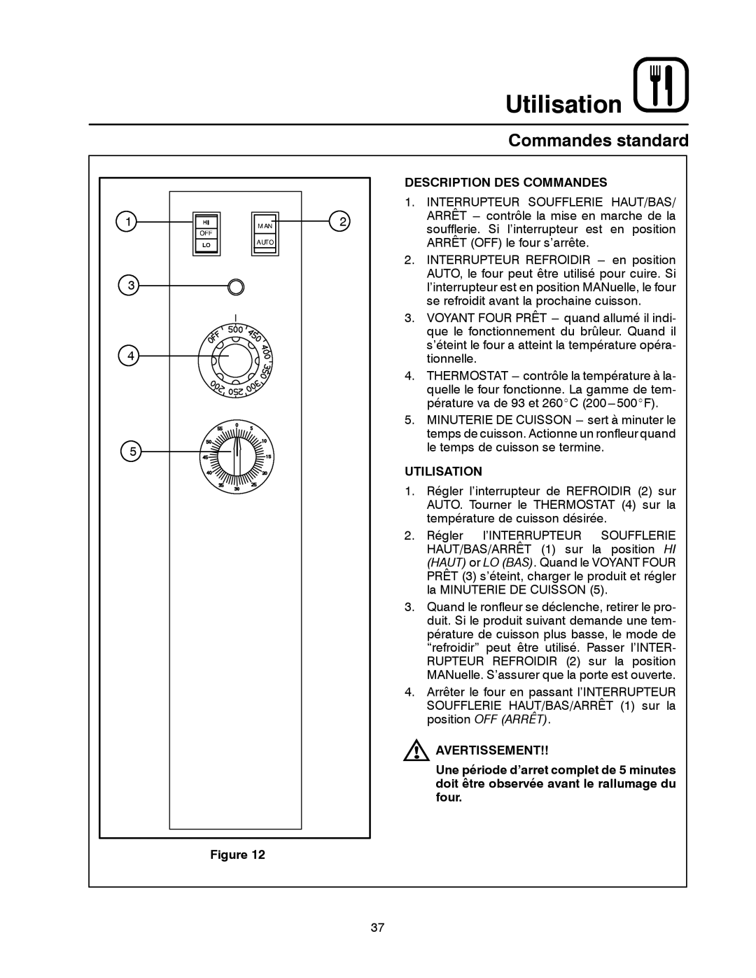 Blodgett SHO-G manual Commandes standard, Description DES Commandes, Utilisation 