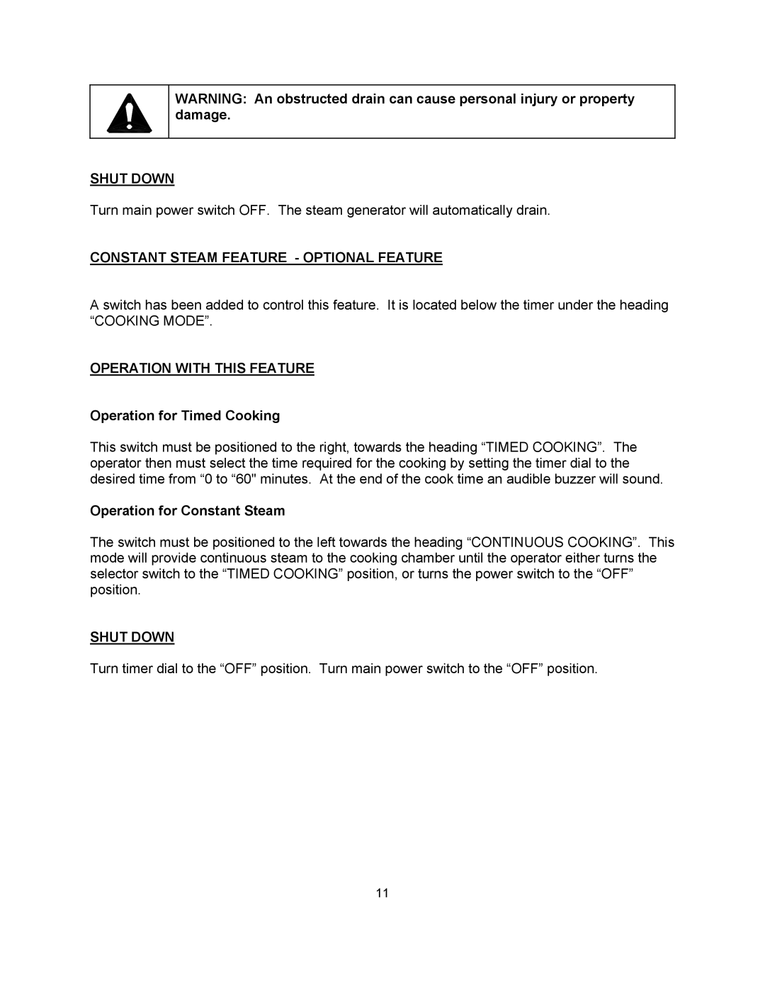 Blodgett SN-3E, SN-5E manual Shut Down, Constant Steam Feature Optional Feature, Operation with this Feature 