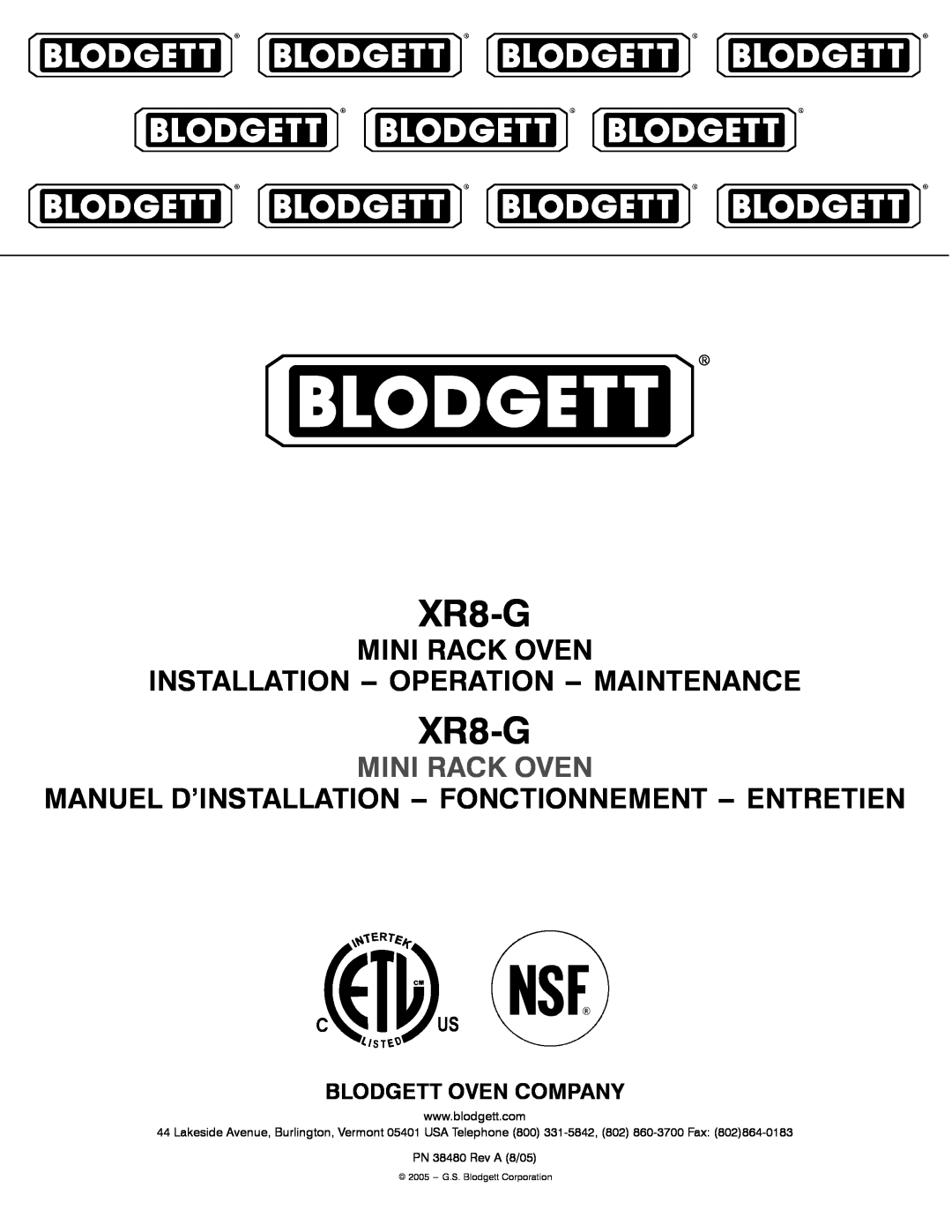 Blodgett XR8-G manual Mini Rack Oven Installation -- Operation -- Maintenance, Blodgett Oven Company 