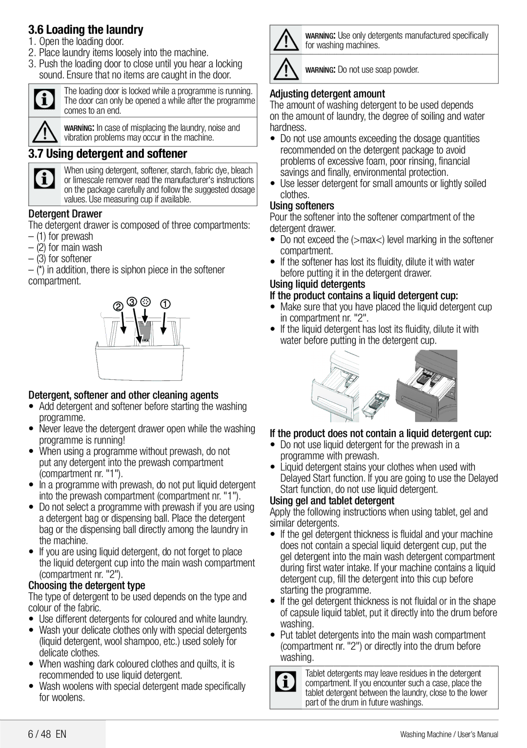 Blomberg 8629 wze40 user manual Loading the laundry, Using detergent and softener, Open the loading door, Detergent Drawer 