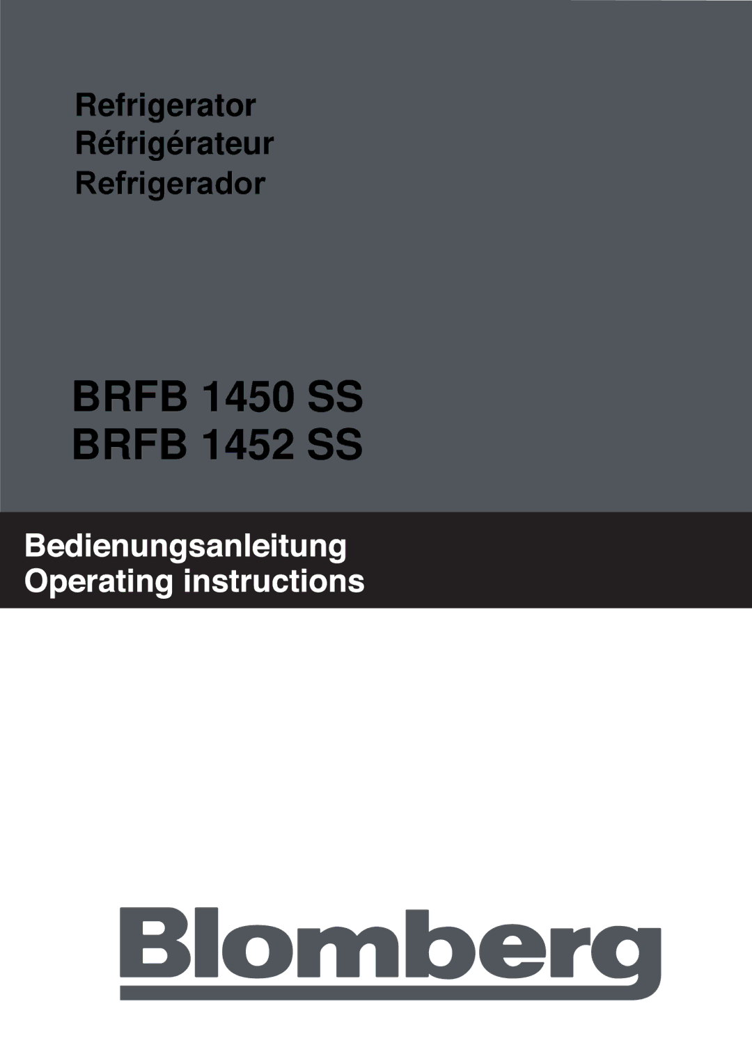 Blomberg BRFB 1452 SS, BRFB 1450 SS manual Brfb 1450 SS Brfb 1452 SS 