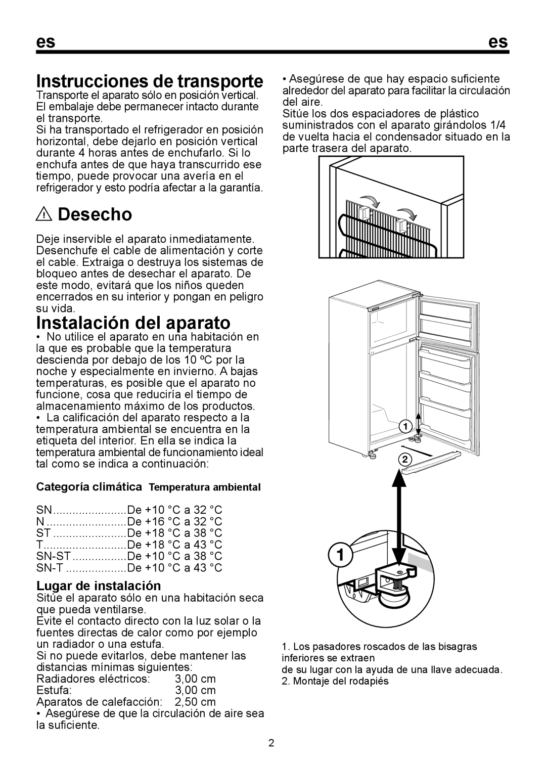 Blomberg BRFB 1450 SS, BRFB 1452 SS Desecho, Instalación del aparato, Instrucciones de transporte, Lugar de instalación 