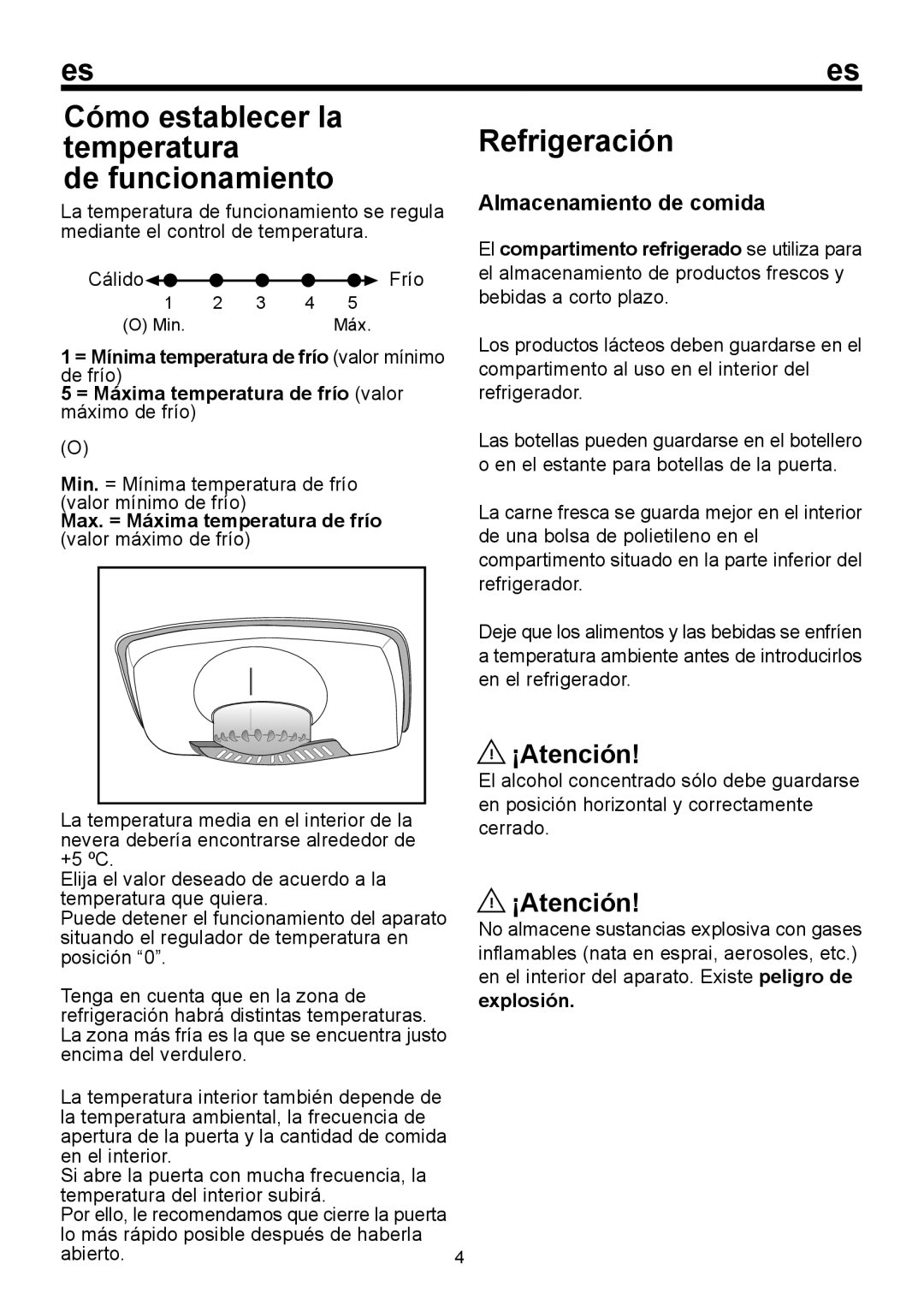 Blomberg BRFBT 0900 Cómo establecer la temperatura de funcionamiento, Refrigeración, ¡Atención, Almacenamiento de comida 