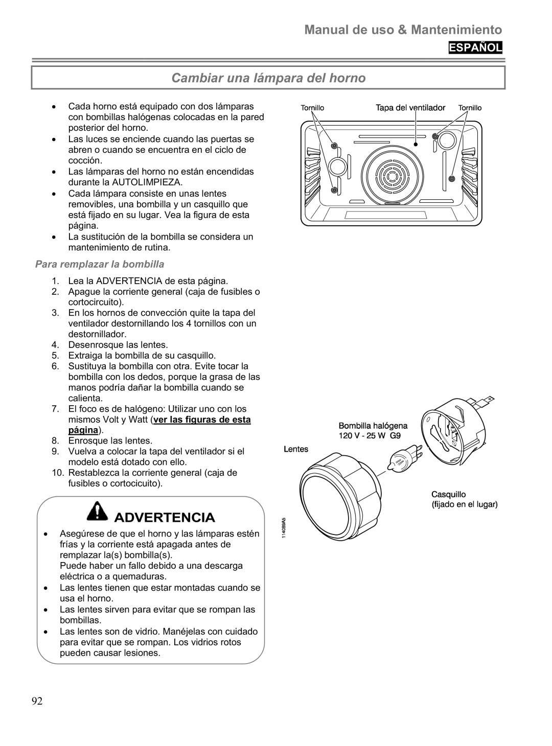 Blomberg BWOS 30100 manuel dutilisation Cambiar una lámpara del horno, Para remplazar la bombilla 