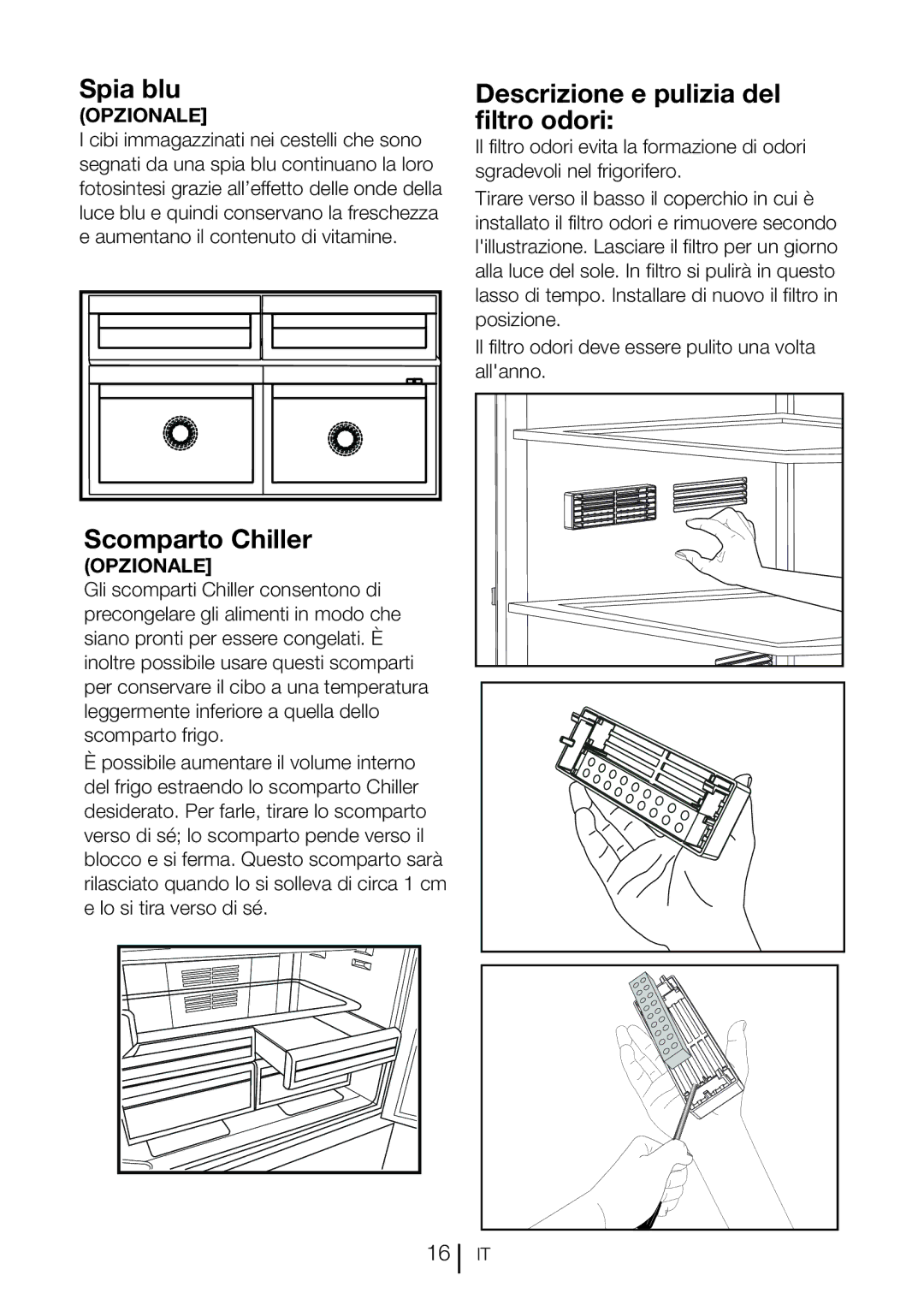 Blomberg DND 1972 XD, DND 1972 ED, DND 1976 X manual Spia blu, Descrizione e pulizia del filtro odori, Scomparto Chiller 