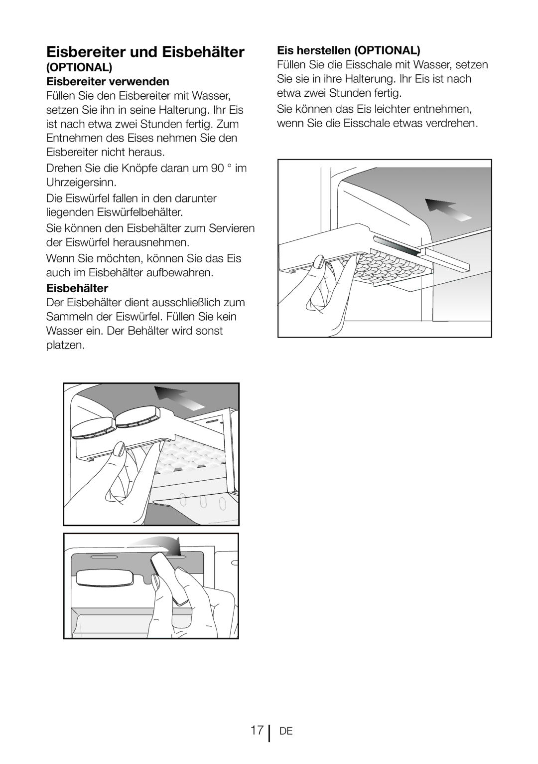 Blomberg DND 1972 ED, DND 1972 XD Eisbereiter und Eisbehälter, Optional Eisbereiter verwenden, Eis herstellen Optional 