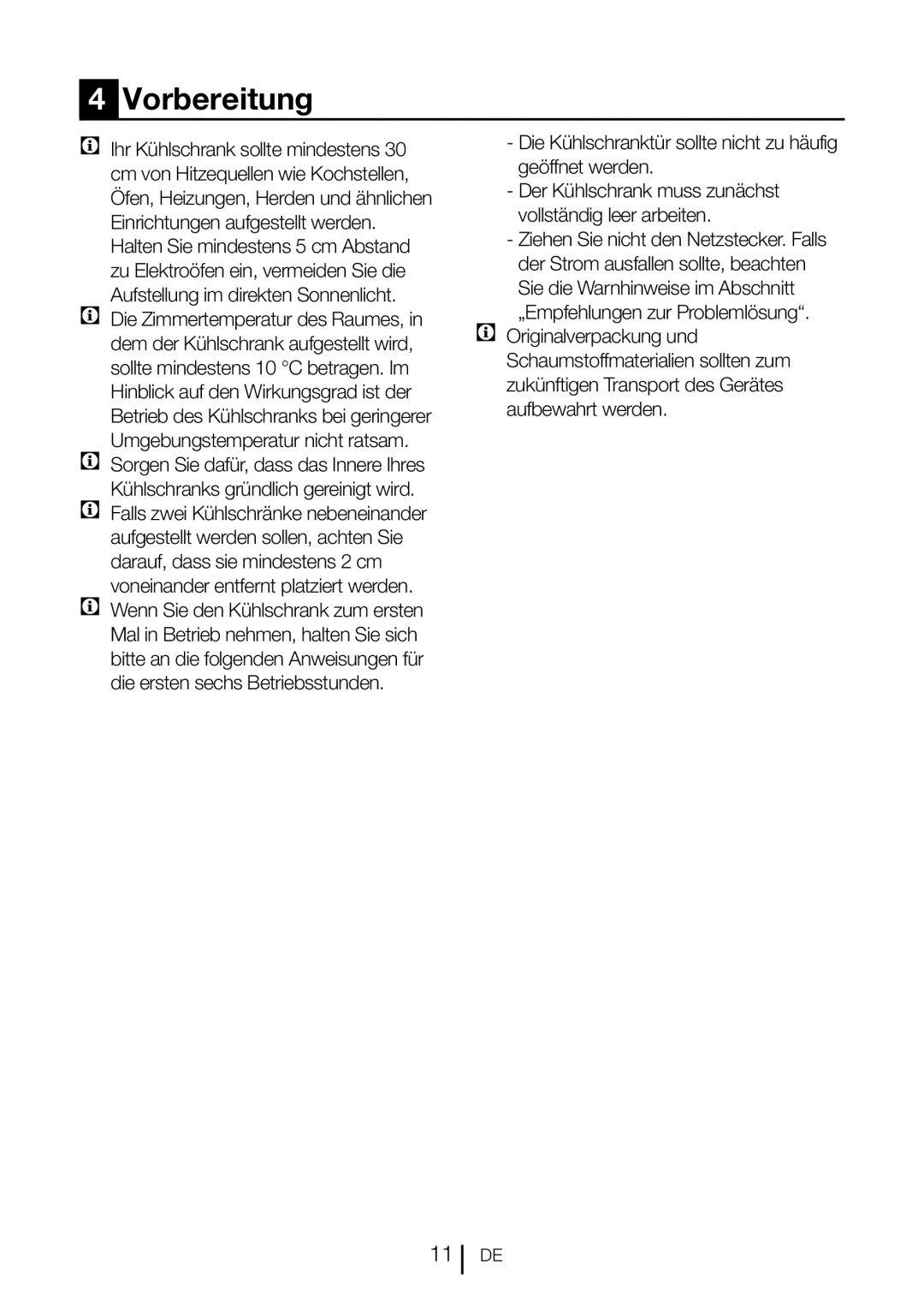 Blomberg DND 1976 XT, DND 1977 XT manual Vorbereitung, Ihr Kühlschrank sollte mindestens 