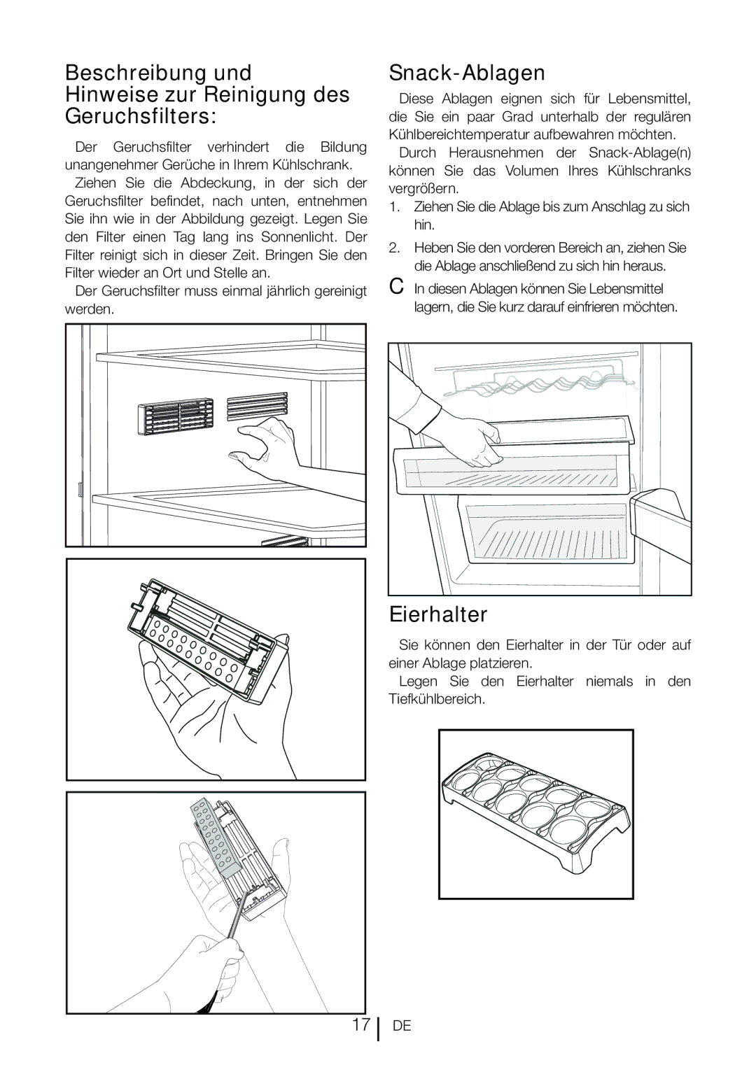 Blomberg DND 9977 PD manual Beschreibung und Hinweise zur Reinigung des Geruchsfilters, Snack-Ablagen, Eierhalter 