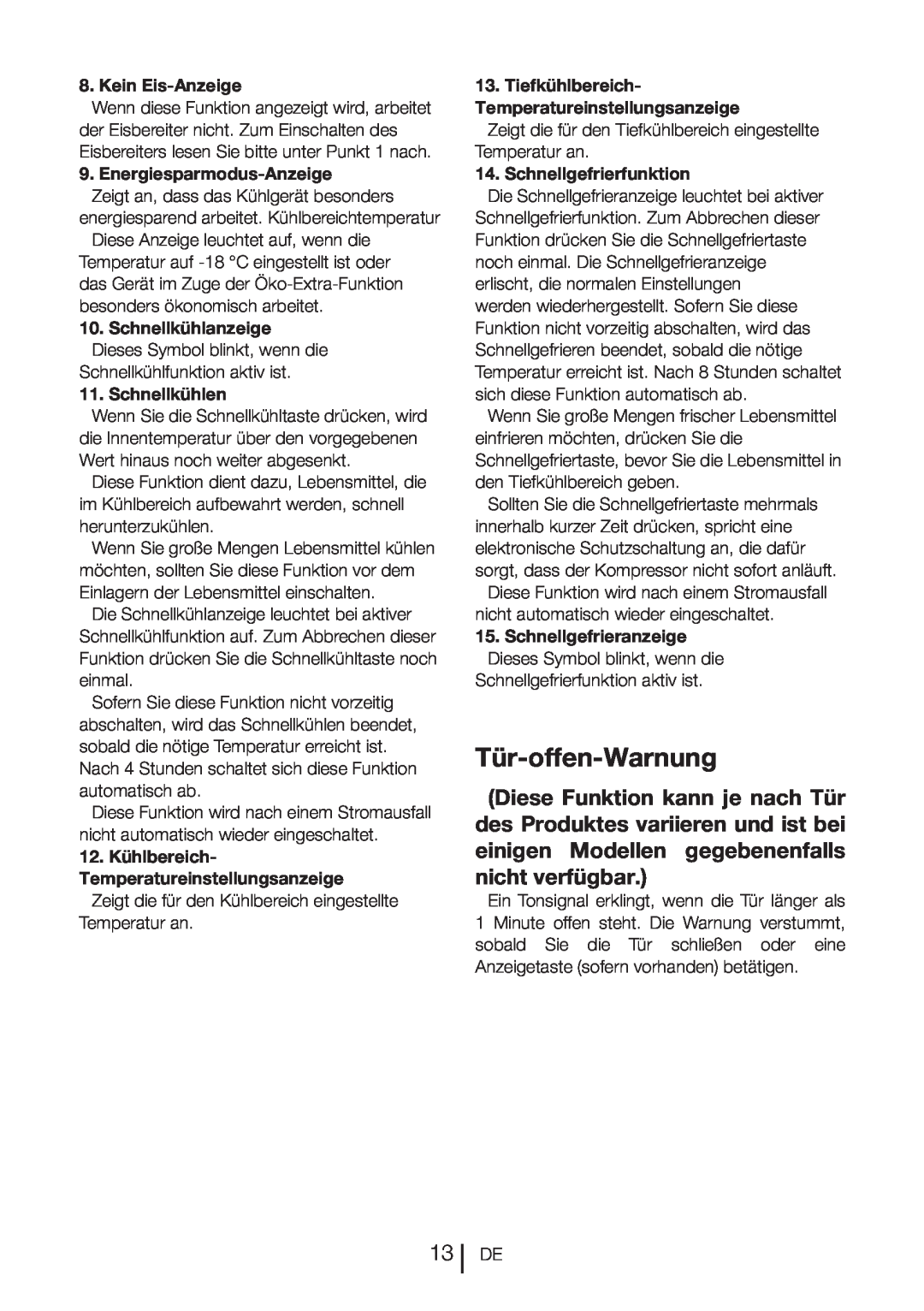 Blomberg DND 9977 PD Tür-offen-Warnung, Kein Eis-Anzeige, Energiesparmodus-Anzeige, Schnellkühlanzeige, Schnellkühlen 