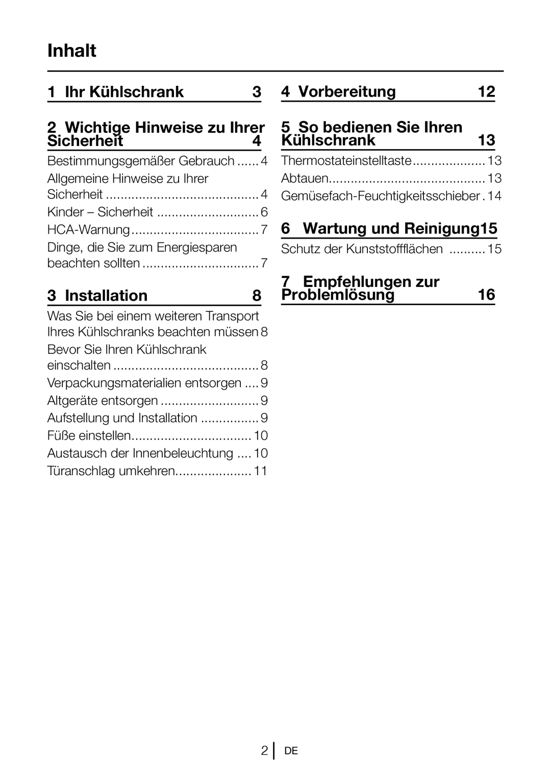 Blomberg DSM 9651 A+ manual Inhalt, Ihr Kühlschrank Wichtige Hinweise zu Ihrer Sicherheit4, Wartung und Reinigung15 