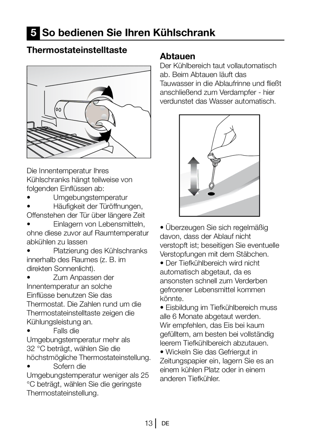 Blomberg DSM 9651 A+ manual So bedienen Sie Ihren Kühlschrank, Thermostateinstelltaste, Abtauen 